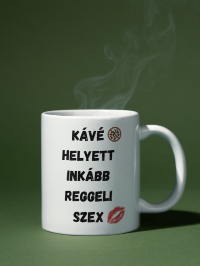 Kávé helyett inkább reggeli szex bögre