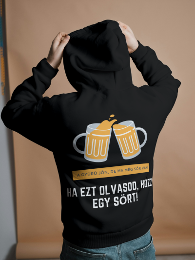Ha ezt olvasod, hozz egy sört - kapucnis pulóver