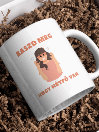 "Baszd meg, hogy hétfő van" bögre
